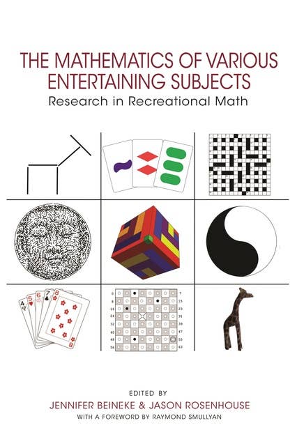The Mathematics of Various Entertaining Subjects: Research in Recreational Math