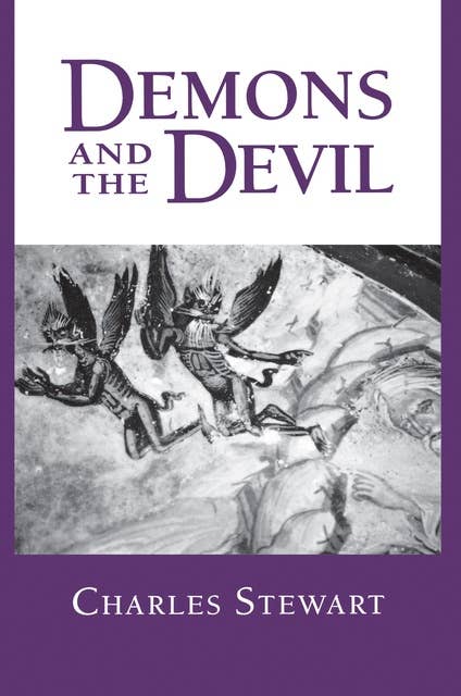 Demons and the Devil: Moral Imagination in Modern Greek Culture
