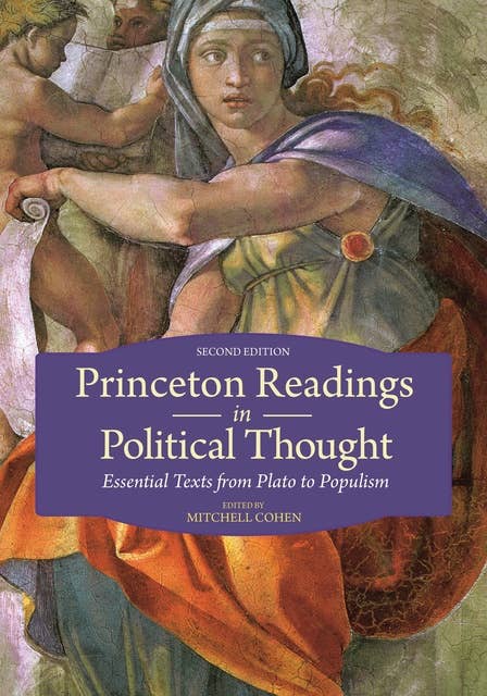 Princeton Readings in Political Thought: Essential Texts since Plato - Revised and Expanded Edition