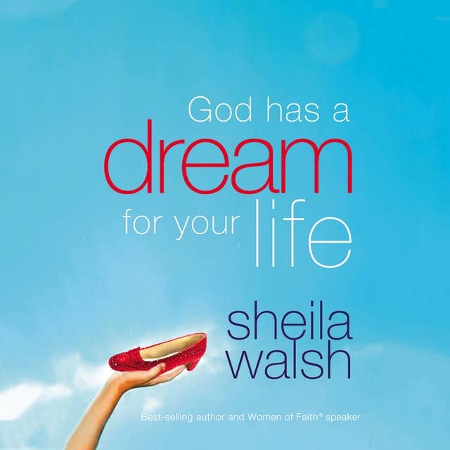 God Has a Dream For Your Life: (And Those Who Pretend They're Not)