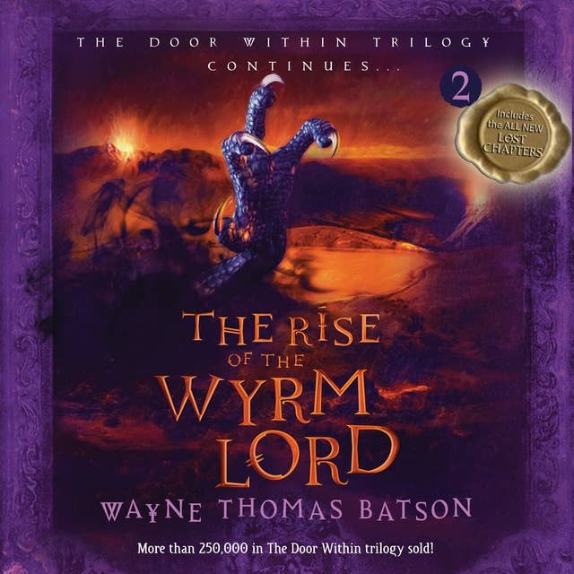The Rise of the Wyrm Lord: The Door Within Trilogy - Book Two