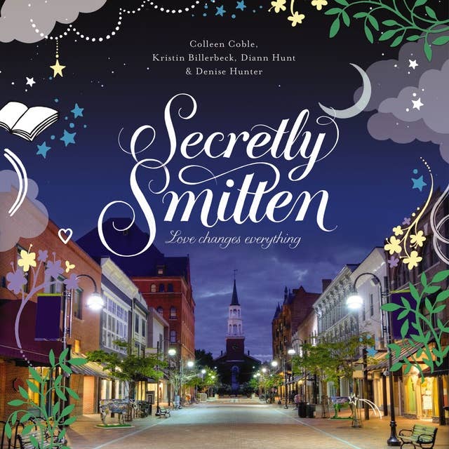 Secretly Smitten: Love Changes Everything