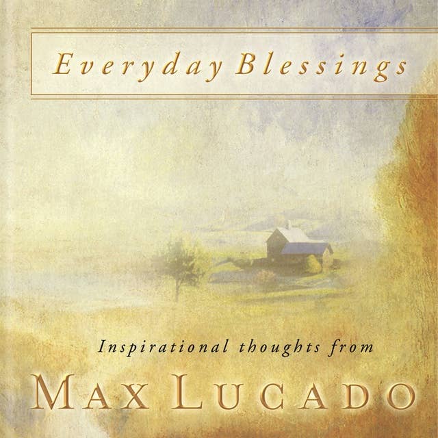 Everyday Blessings: 365 Days of Inspirational Thoughts