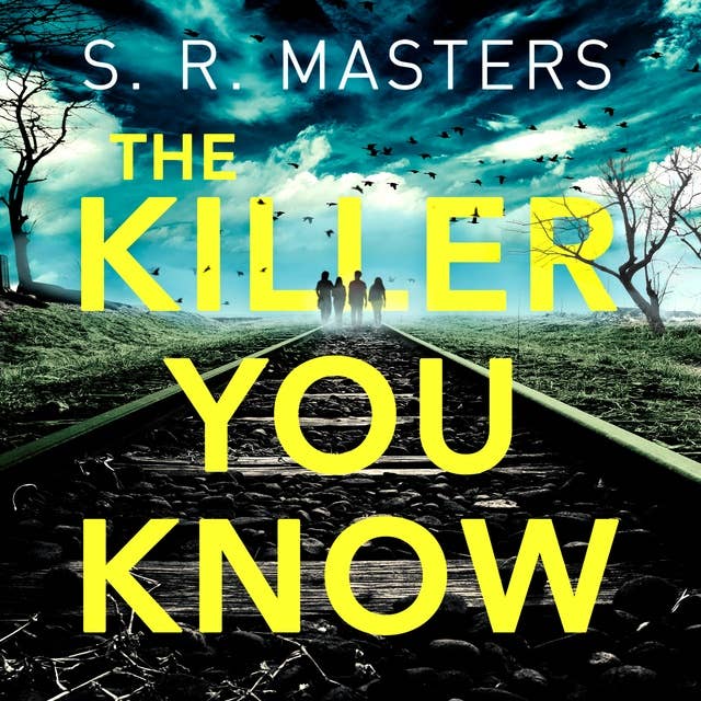 The Killer You Know: The absolutely gripping thriller that will keep you guessing