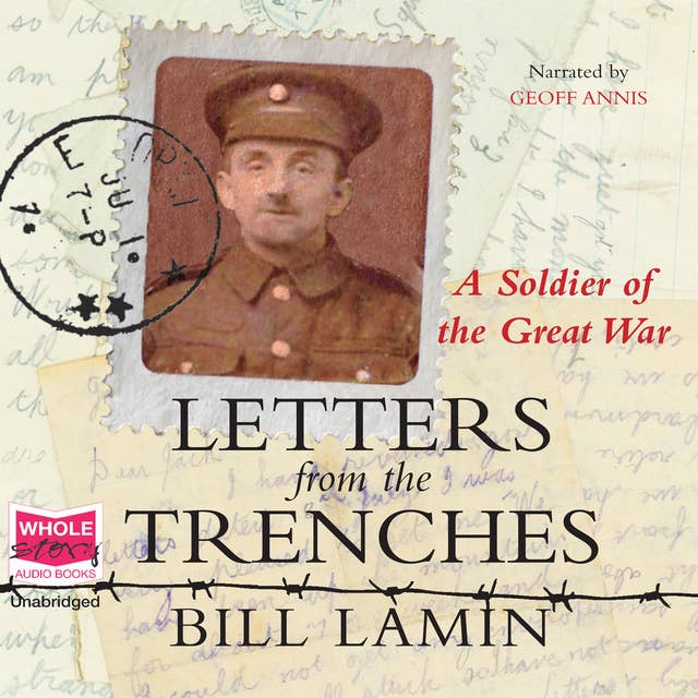 Letters from the trenches: A Soldier of the Great War