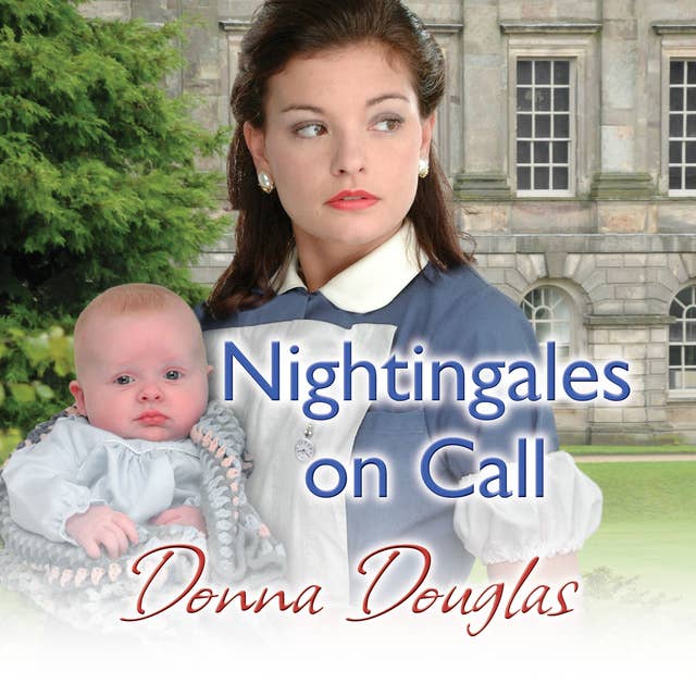 The Nightingale Girls (Nightingales #1) by Donna Douglas