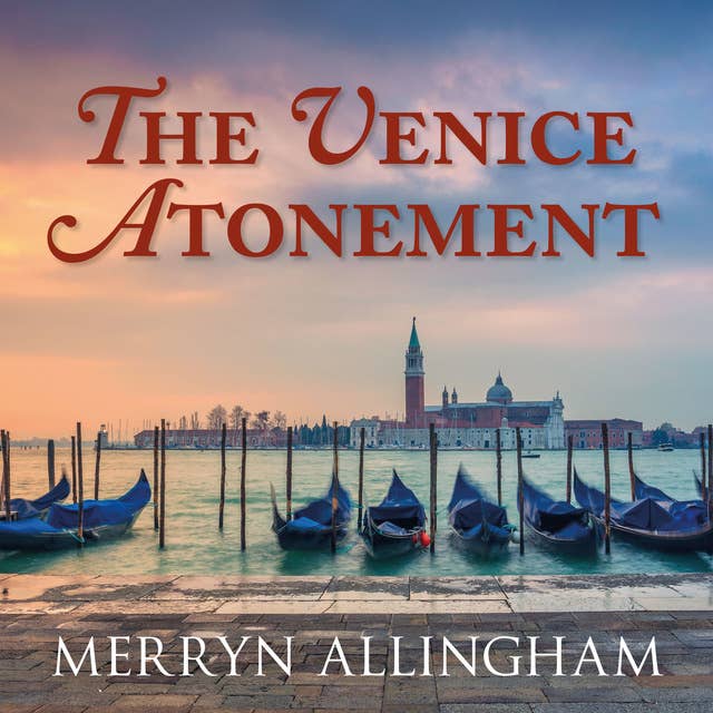 The Venice Atonement: A page-turning historical crime novel packed with mystery