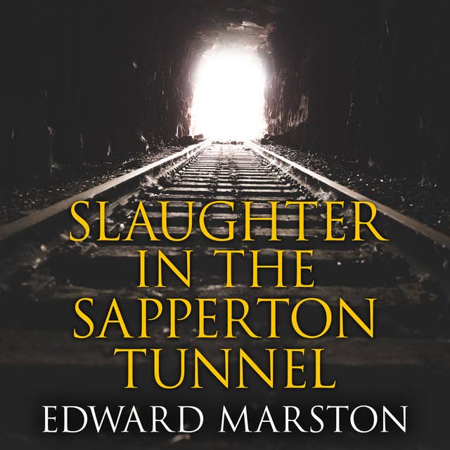 Cover for Slaughter in the Sapperton Tunnel