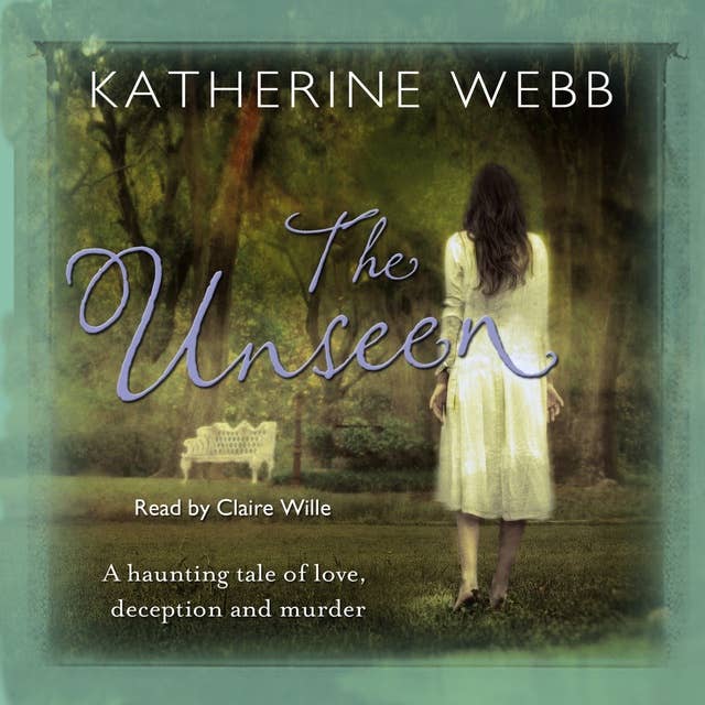 The Unseen: a compelling tale of love, deception and illusion