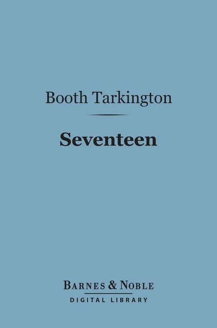 Seventeen (Barnes & Noble Digital Library)