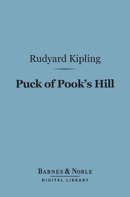 Puck of Pook's Hill (Barnes & Noble Digital Library)