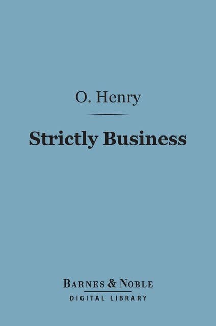 Strictly Business (Barnes & Noble Digital Library)