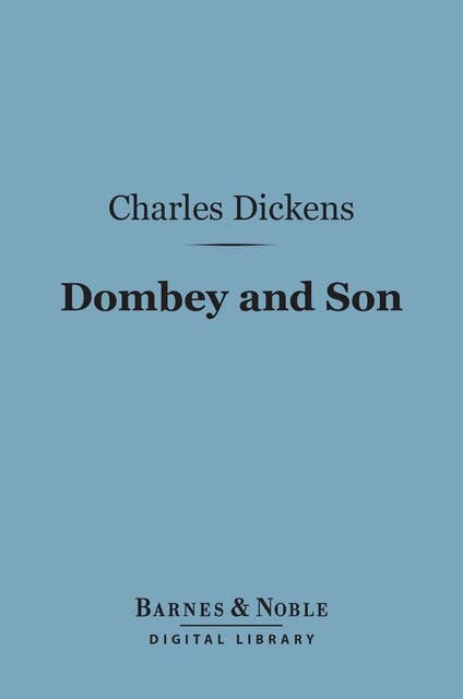 Dombey and Son (Barnes & Noble Digital Library)