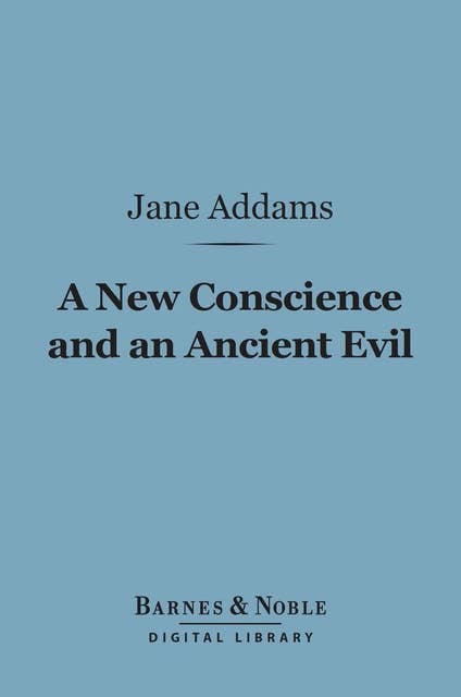 A New Conscience and an Ancient Evil (Barnes & Noble Digital Library)
