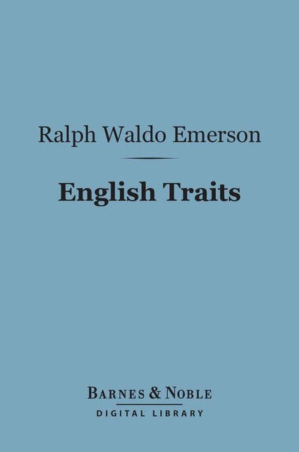 English Traits (Barnes & Noble Digital Library)
