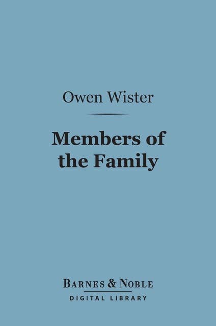 Members of the Family (Barnes & Noble Digital Library)
