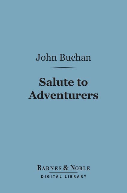 Salute to Adventurers (Barnes & Noble Digital Library)