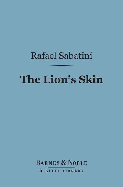 The Lion's Skin (Barnes & Noble Digital Library)