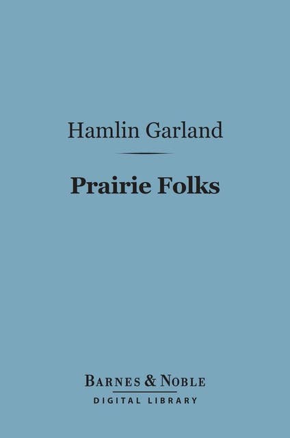Prairie Folks (Barnes & Noble Digital Library)
