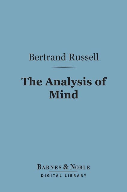 The Analysis of Mind (Barnes & Noble Digital Library)
