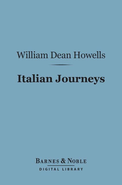 Italian Journeys (Barnes & Noble Digital Library)