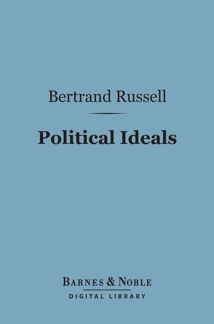 Political Ideals (Barnes & Noble Digital Library)