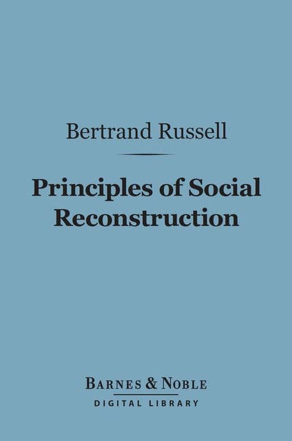 Principles of Social Reconstruction (Barnes & Noble Digital Library)