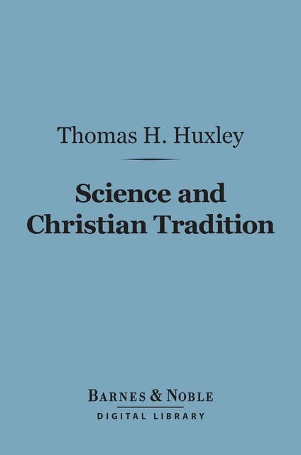 Science and Christian Tradition (Barnes & Noble Digital Library)