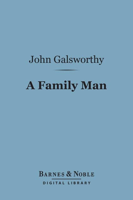 A Family Man (Barnes & Noble Digital Library)