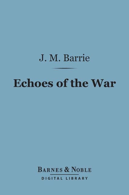 Echoes of the War (Barnes & Noble Digital Library)
