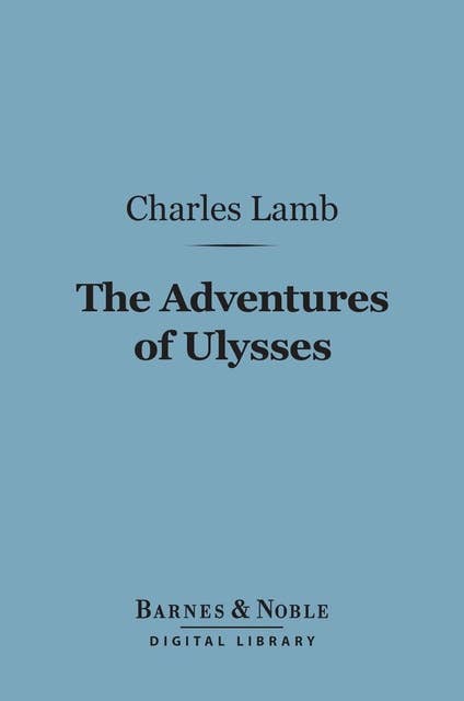 The Adventures of Ulysses (Barnes & Noble Digital Library)