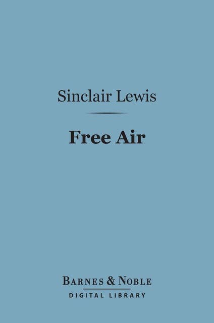 Free Air (Barnes & Noble Digital Library)