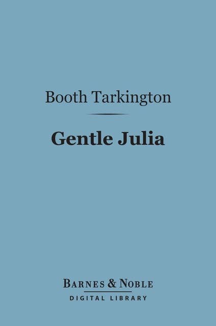 Gentle Julia (Barnes & Noble Digital Library)