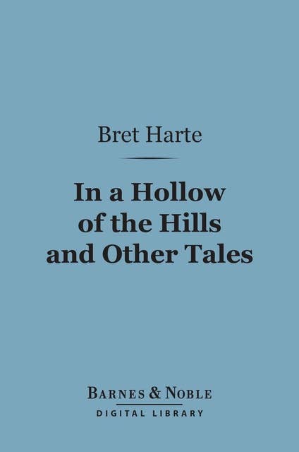 In a Hollow of the Hills (Barnes & Noble Digital Library)