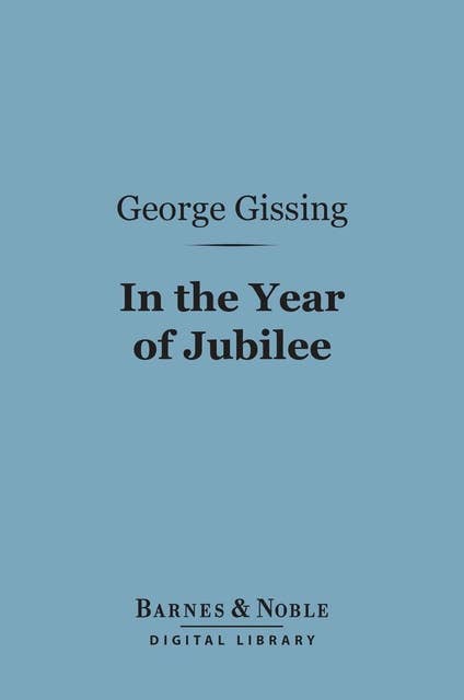 In the Year of Jubilee (Barnes & Noble Digital Library)