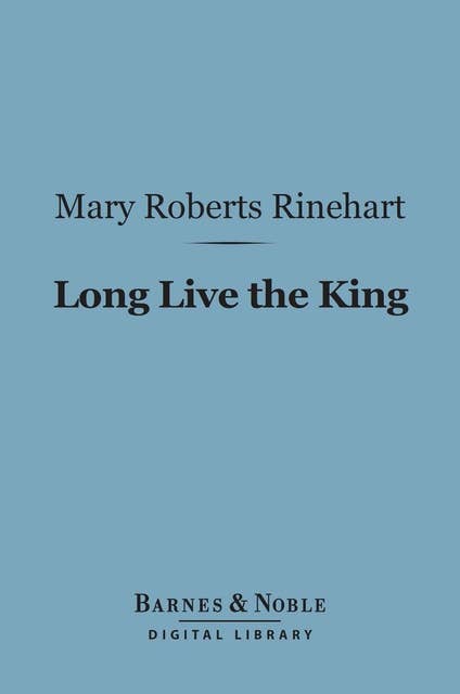 Long Live the King (Barnes & Noble Digital Library)