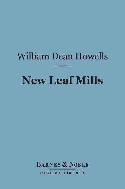 New Leaf Mills (Barnes & Noble Digital Library)