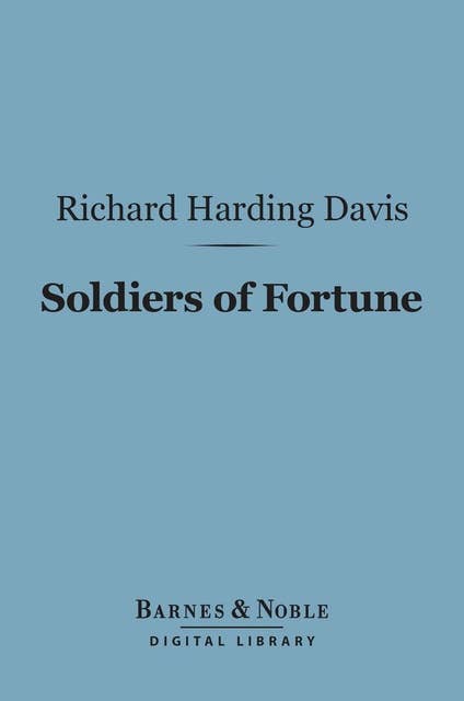 Soldiers of Fortune (Barnes & Noble Digital Library)