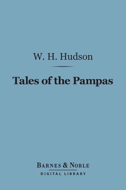 Tales of the Pampas (Barnes & Noble Digital Library)