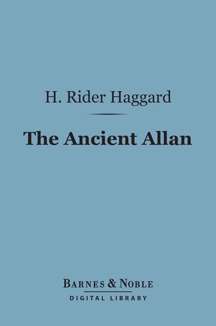 The Ancient Allan (Barnes & Noble Digital Library)