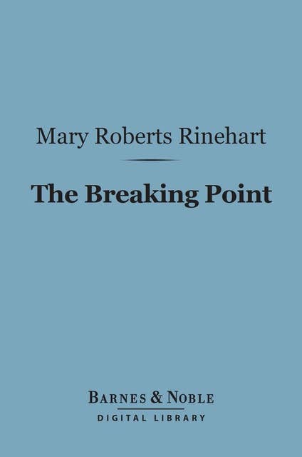 The Breaking Point (Barnes & Noble Digital Library)
