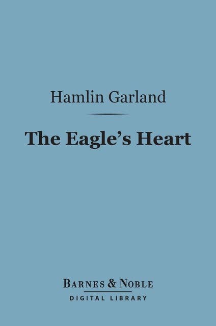 The Eagle's Heart (Barnes & Noble Digital Library)