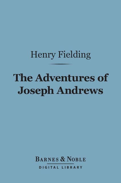 The Adventures of Joseph Andrews (Barnes & Noble Digital Library)