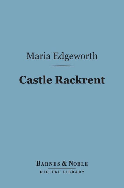 Cover for Castle Rackrent (Barnes & Noble Digital Library)