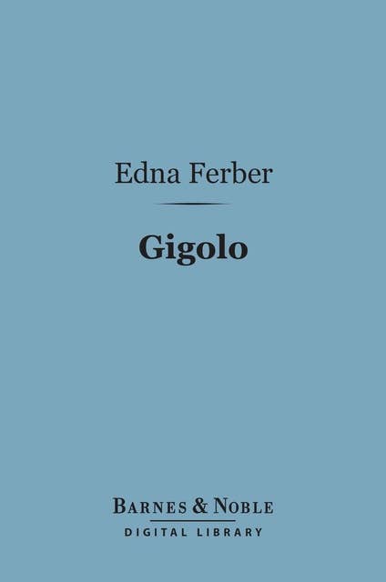 Gigolo (Barnes & Noble Digital Library)
