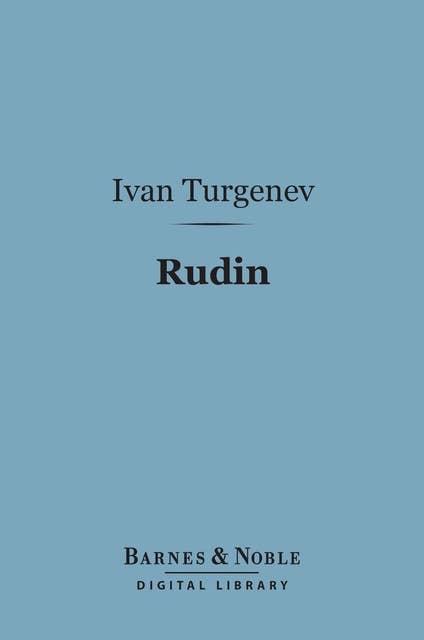 Rudin (Barnes & Noble Digital Library): A Novel