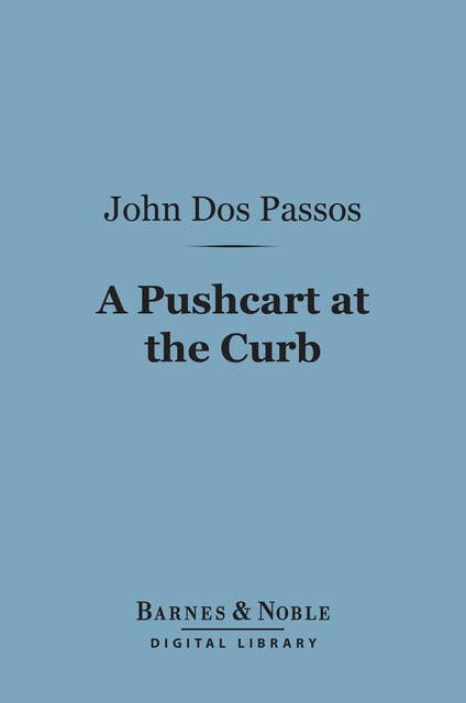 A Pushcart at the Curb (Barnes & Noble Digital Library)