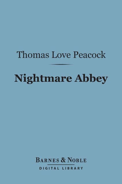 Nightmare Abbey (Barnes & Noble Digital Library)