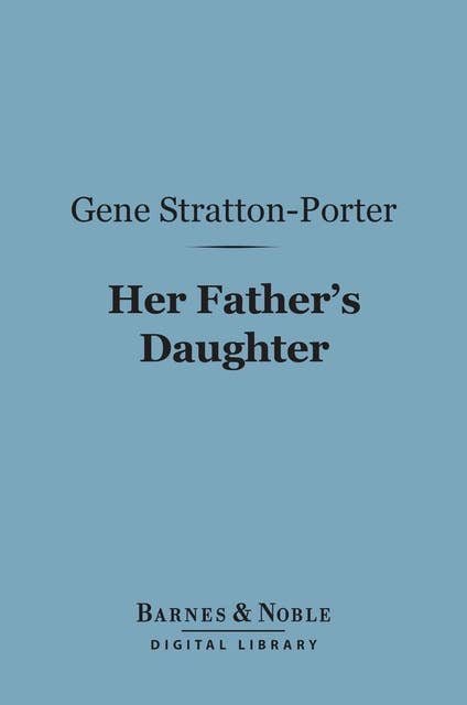 Her Father's Daughter (Barnes & Noble Digital Library)