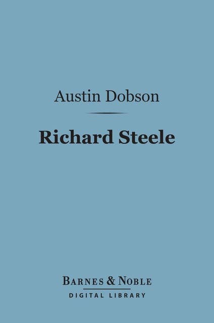 Richard Steele (Barnes & Noble Digital Library)